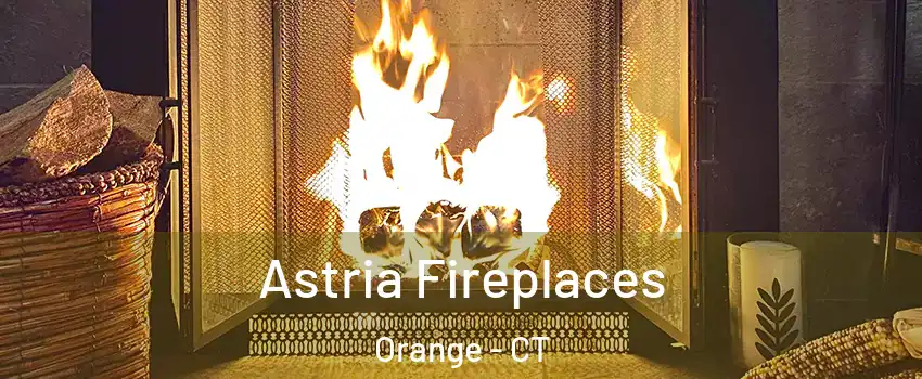  Astria Fireplaces Orange - CT