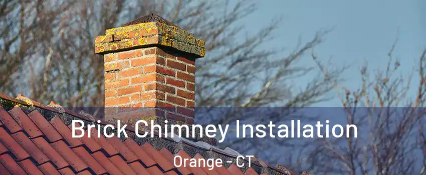  Brick Chimney Installation Orange - CT