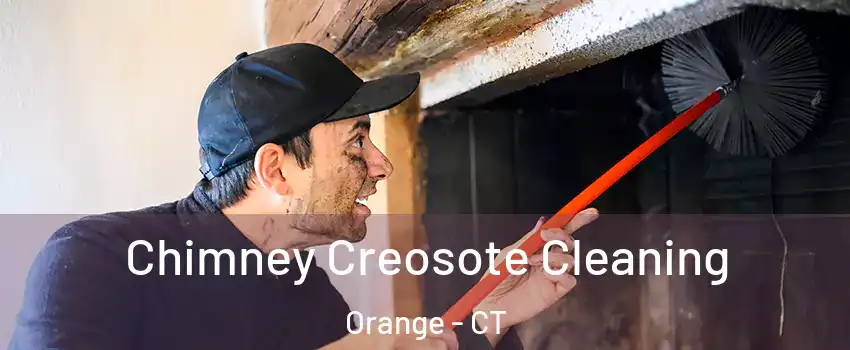  Chimney Creosote Cleaning Orange - CT