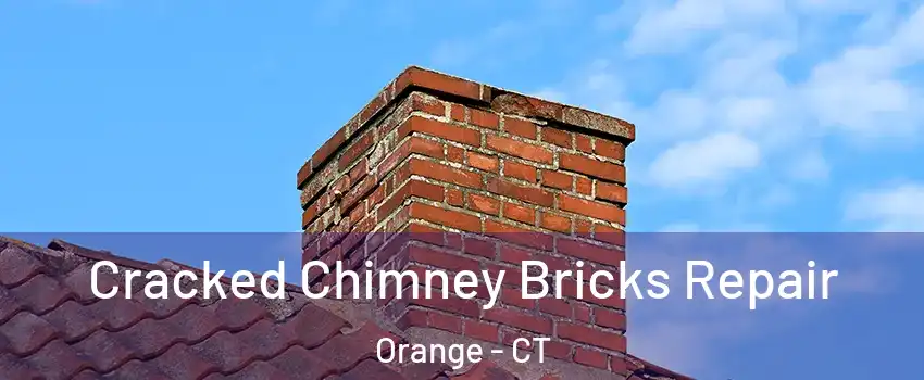  Cracked Chimney Bricks Repair Orange - CT