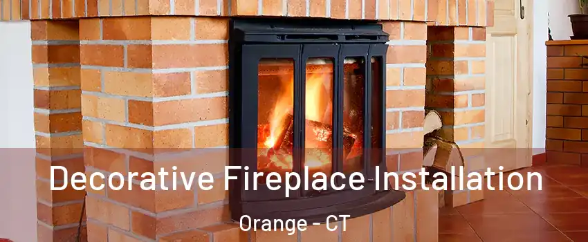  Decorative Fireplace Installation Orange - CT