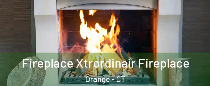  Fireplace Xtrordinair Fireplace Orange - CT