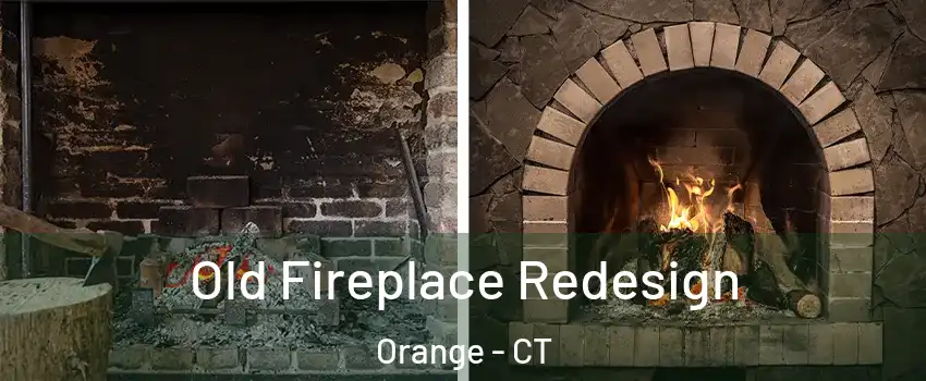  Old Fireplace Redesign Orange - CT