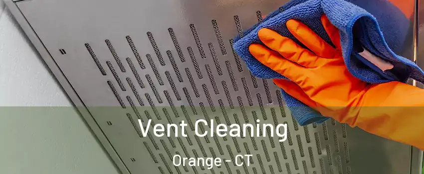  Vent Cleaning Orange - CT