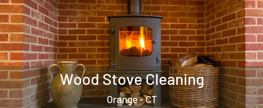  Wood Stove Cleaning Orange - CT