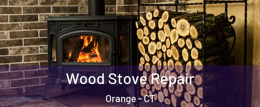  Wood Stove Repair Orange - CT